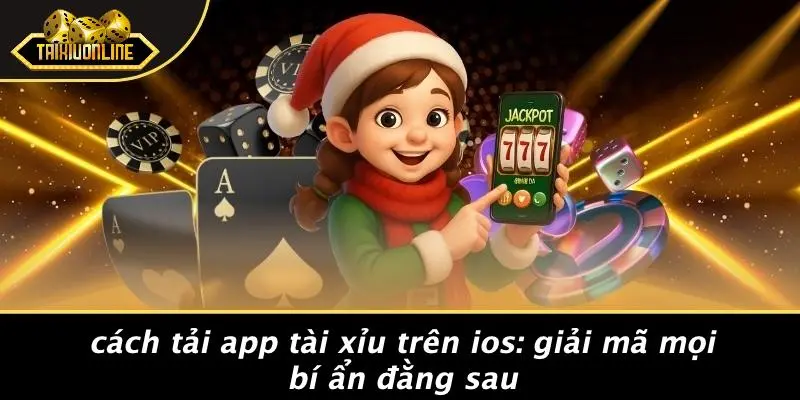 cách tải app tài xỉu trên IOS
