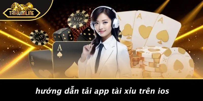 cách tải app tài xỉu trên IOS