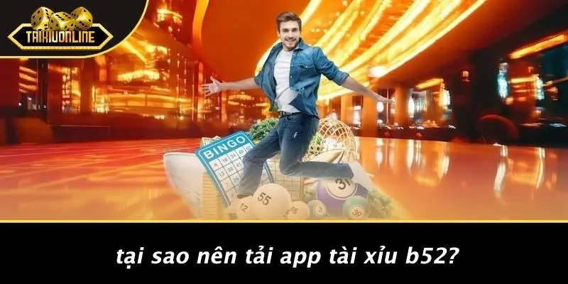 cách tải app tài xỉu b52