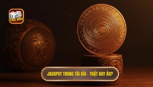 Giải mã bảng cầu Tài Xỉu: Bí quyết chiến thắng từ chuyên gia | BeantownGamer 3 Jackpot trong Tài Xỉu – thật hay ảo_