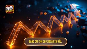 Đẳng cấp soi cầu zigzag TÀI XỈU.
