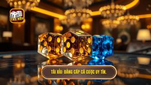 Tài xỉu_ Đẳng cấp cá cược uy tín.