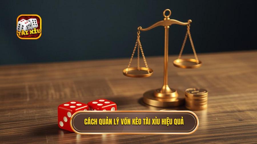 Kèo tài xỉu hôm nay: Phân tích chuyên sâu và bí quyết soi kèo bất bại 3 Bí quyết quản lý vốn khi chơi kèo tài xỉu hôm nay