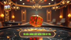 Tài Xỉu Kiếm Tiền: Bí Quyết Chiến Thắng Từ Chuyên Gia TÀI XỈU